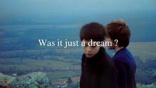 Was it just a dream ?