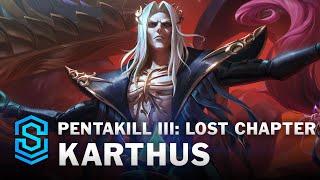 Pentakill III: Lost Chapter Karthus Skin Spotlight - League of Legends