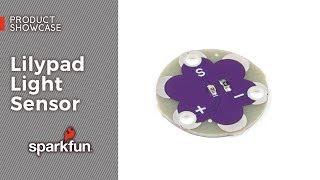 Product Showcase: Lilypad Light Sensor