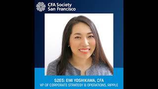 Blockchain & Crypto w/ Emi Yoshikawa, CFA - VP of Corporate Strategy & Operations, Ripple
