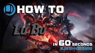 AoV Lu Bu Hero Guide in 60 sec | Arena of Valor | Blue Moon Game