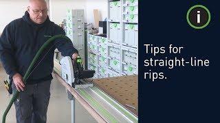 Festool Training: Tips for Straight-Line Rips with the TS 75 and TS 55 Track Saws