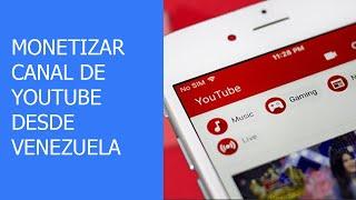  Como monetizar mi Canal de YouTube en VENEZUELA 2021 | Como Cobrar en YouTube desde VENEZUELA