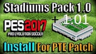 PES 2017 Stadiums Pack 1.0 + Fix Update 1.01 for PTE Patch 4.0 by PTE TEAM