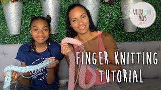 DIY SCARF FOR KIDS / FINGER KNITTING TUTORIAL