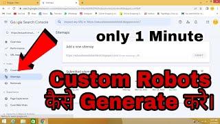 How to Generate Robots Txt in Blogger || Custom Robots Txt Generate kaise kare in blogger