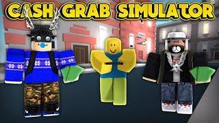 ROBLOX CASH GRAB SIMULATOR