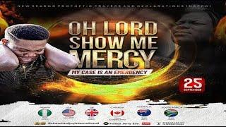 OH LORD SHOW ME MERCY, MY CASE IS AN EMERGENCY || NSPPD || 25TH SEPTEMBER 2024