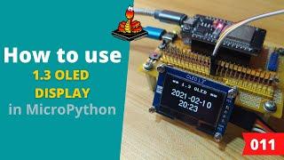 011 - MicroPython TechNotes: 1.3 OLED Display