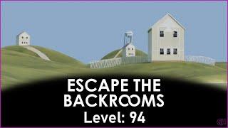 Escape the Backrooms | Beating Level: 94 | No Commentary