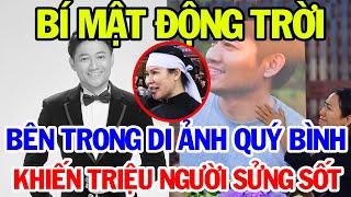 Bí Mật Động Trời Bên Trong Di Ảnh Của Nghệ Sĩ Quý Bình Khiến Triệu Người Sửng Sốt