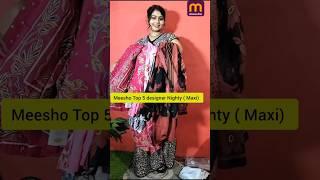 Meesho designer Nighty ( Maxi) collection #shorts #meeshofind #meeshonighty #maxi #meeshonightwear