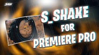 S_SHAKE Tutorial  | Premiere pro | Tutorial EP -3 | SAN GAMING