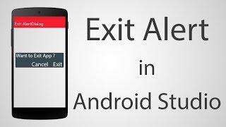 How to use Exit Alert Dialog in Android App - Android Studio 2.2.2 Tutorial