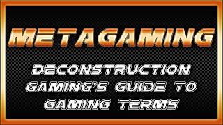 Metagaming - What is Metagaming in Gaming
