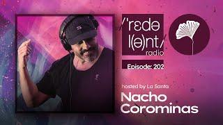 NACHO COROMINAS Redolent Radio 202