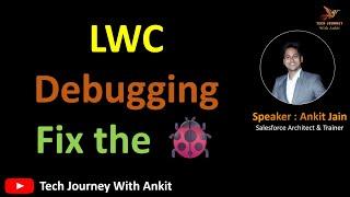 Steps to Debug LWC Component | Debug LWC | Debug Lightning Web Component #lwc #salesforce