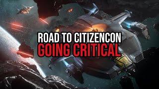 Star Citizen Road To CitizenCon - Alpha 3.24.2, Going Critical & Beyond 4.0