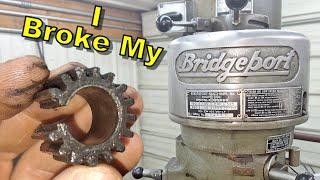 Repairing A Busted Bridgeport | Broken Quill Feed Gear | Collet Alignment Screw Replacement