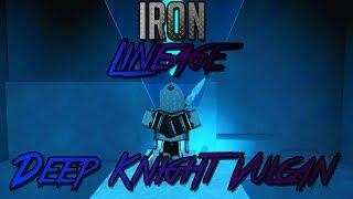 Iron Lineage | Solo Deep Knight | Rogue Lineage