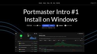 Portmaster Intro #1: Install on Windows