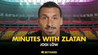 Minutes with Zlatan - Jogi Löw