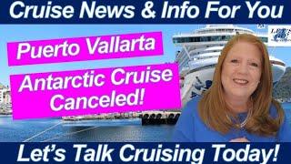 CRUISE NEWS! Puerto Vallarta Port Day Panama Canal Group Cruise