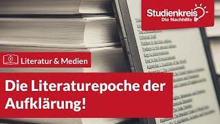 Die Literaturepoche der Aufklärung! | Literatur verstehen mit dem Studienkreis