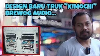 NGERRII..TRUK "KIMOCHI" BREWOG AUDIO TAHUN BARU DESIGN JG BARU (EDISI KARNAVAL)