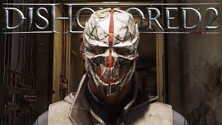Dishonored 2: The Legend of Corvo Attano Vol.1 [4k 60FPS]