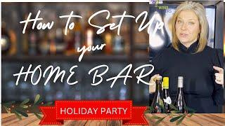 How to Set Up a Home Bar | Holiday Party Bar