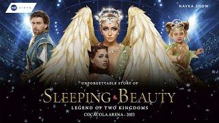 Sleeping Beauty. Legend of Two Kingdoms | Coca-Cola Arena, Dubai, UAE, January 2023