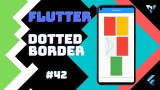 @Google #Flutter Tutorial for Beginners #42: Fun with the Dotted Border in Flutter