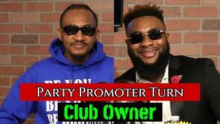 PARTY PROMOTER TURN CLUB OWNER | BeGrounded Podcast #EP4