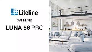 Introducing Liteline's LUNA 56 PRO