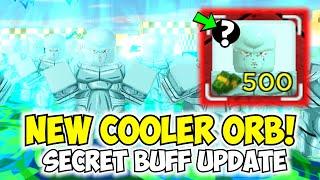 Metal Cooler 7 Star GOT A New ORB & SECRET BUFF! (MINI UPDATE!)