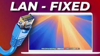 How to Fix LAN Not Working in macOS - Step-by-Step Guide