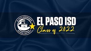 El Paso ISD Summer Graduations 2022