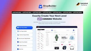 ShopBuilder Lifetime Deal: The all-in-one WooCommerce add-on plugin you will ever need.