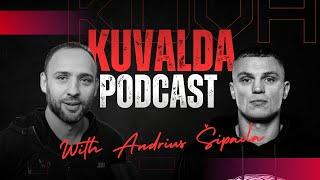 #KUVALDApodcast️ Andrius Šipaila - koncentruokimės į tai, ką GALIME pakeisti