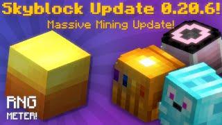 Skyblock 0.20.6 Update Release! Massive Mining Changes! Update Roadmap! (Hypixel Skyblock News!)