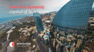 Feel the dynamic capital of Azerbaijan | Experience Azerbaijan