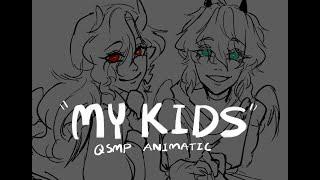 QSMP ANIMATIC || My Kids