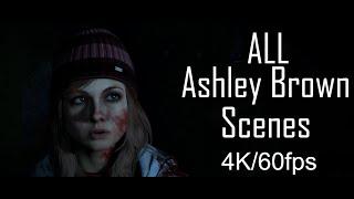 Until Dawn All Ashley Brown Scenes 4K 60fps