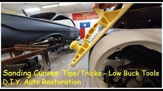 How to: Sanding curved body panels PERFECT!  Low Buck Tools, Tips,   Tricks  D.I.Y. Auto Restoration