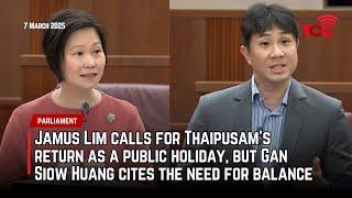 Gan Siow Huang rejects calls to reinstate Thaipusam as a public holiday, citing the need for balance