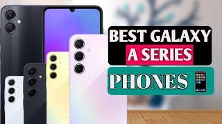 TOP 10 SAMSUNG A SERIES PHONES 2025