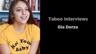 Gia Derza - Taboo Interview