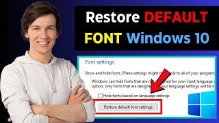 How to Restore Default Font Settings in Windows 10 & 11 (Full Tutorial)