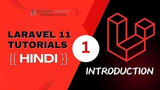 Laravel Tutorials in Hindi | Part-1 | Introduction | What is Laravel?